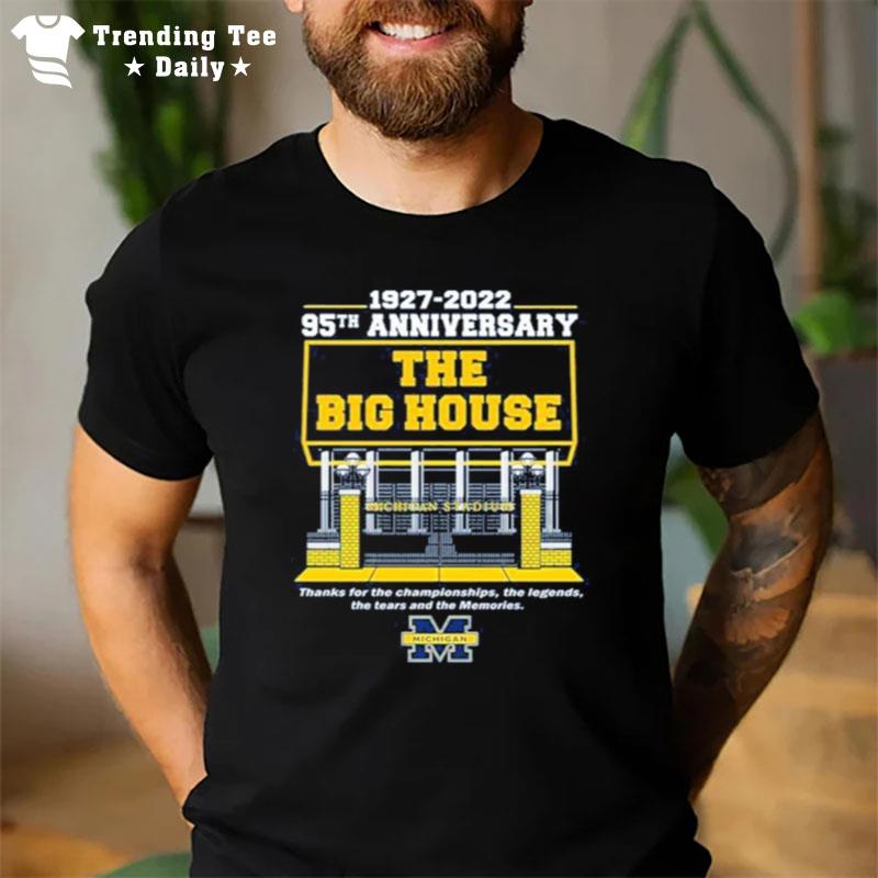 Michigan'the Big House 1927 2022 95Th Anniversary T-Shirt