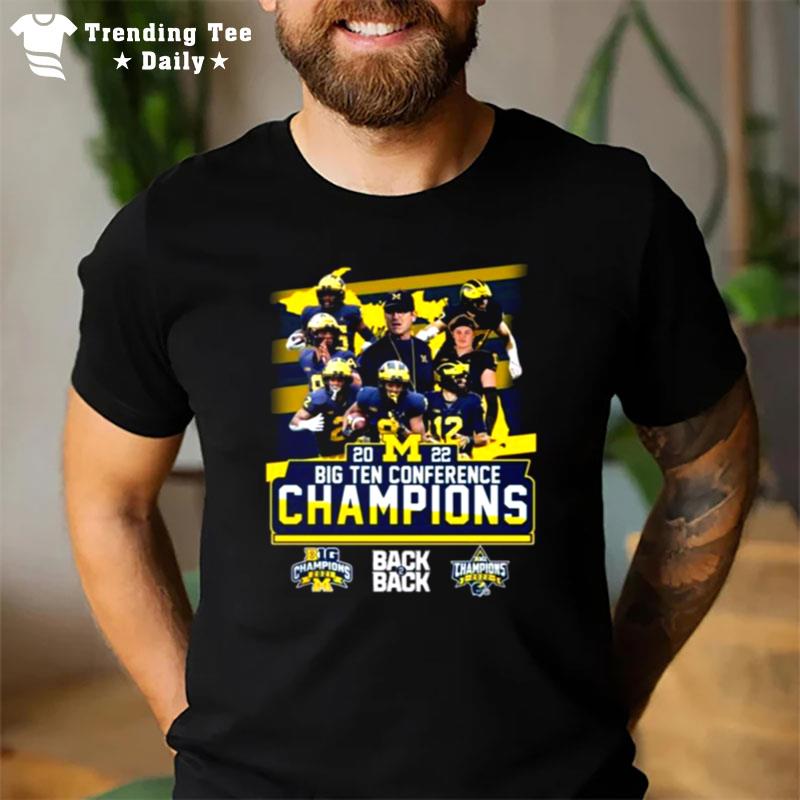 Michigan Wolverines 2022 Big Ten Conference Champions Back2Back T-Shirt