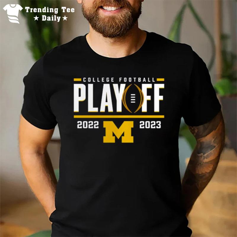 Michigan Wolverines 2022 College Football Playoff First Down Entry T-Shirt