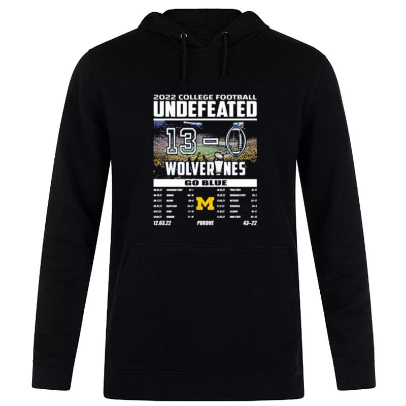 Michigan Wolverines 2022 College Football Undefeated 13 0 Go Blue Hoodie