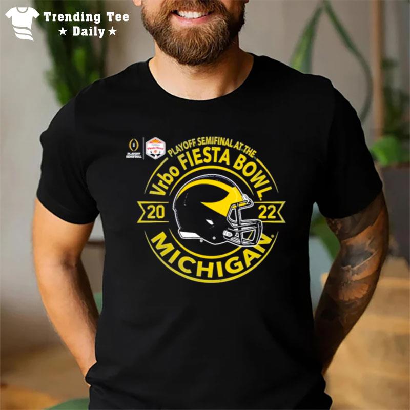 Michigan Wolverines 2022 Playoff Semifinal At The Vrbo Fiesta Bowl T-Shirt