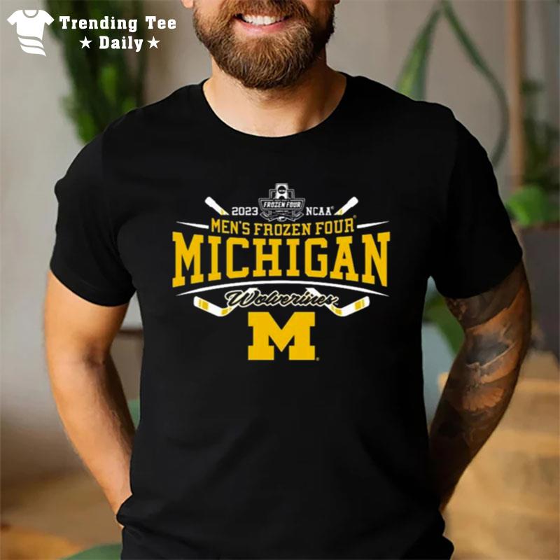 Michigan Wolverines 2023 Ncaa Frozen Four Men's Ice Hockey Tournamen T-Shirt