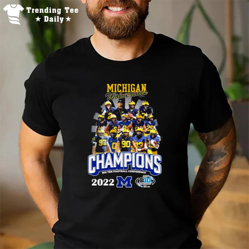 Michigan Wolverines Champions Big Ten Football Conference 2022 T-Shirt