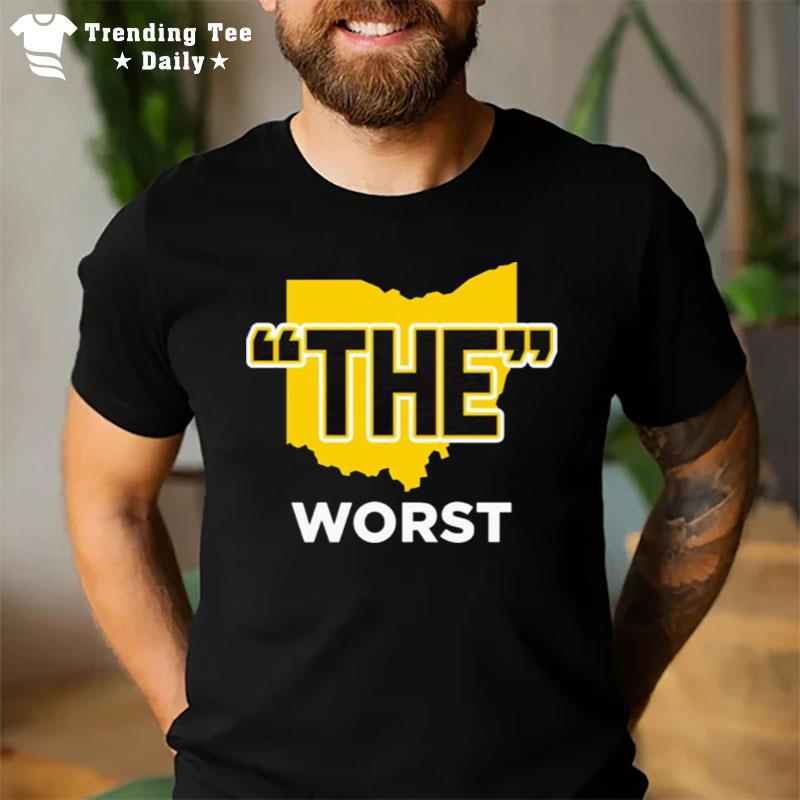 Michigan Wolverines Football The Wors T-Shirt