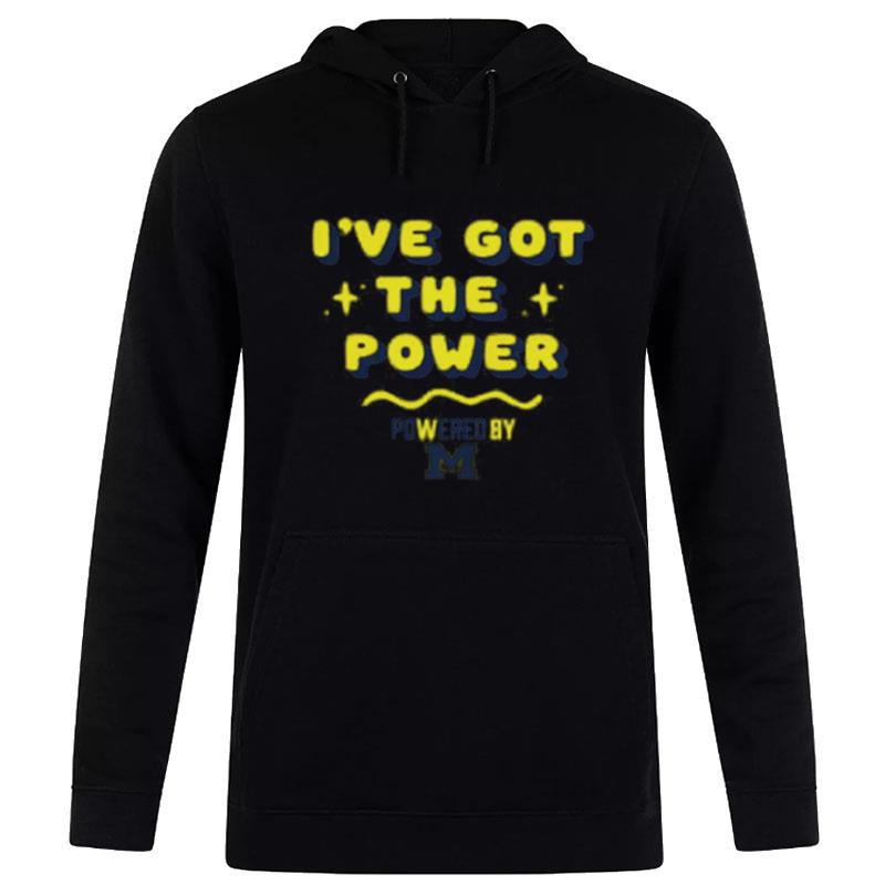 Michigan Wolverines Gameday Poweredby Got The Power Hoodie