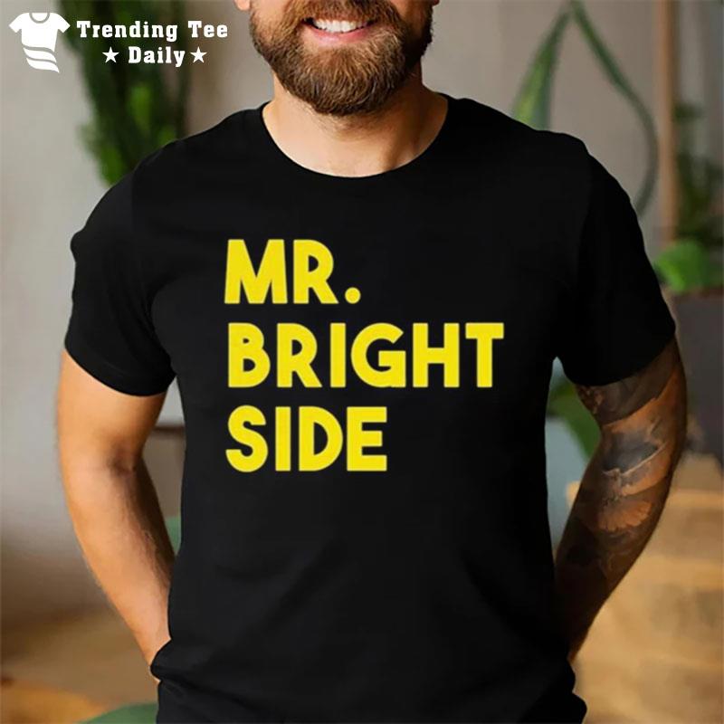 Michigan Wolverines Mr Bright Side T-Shirt