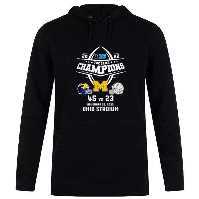 Michigan Wolverines Vs Ohio State 2022 Big The Game Champions Ohio StadI'm Hoodie