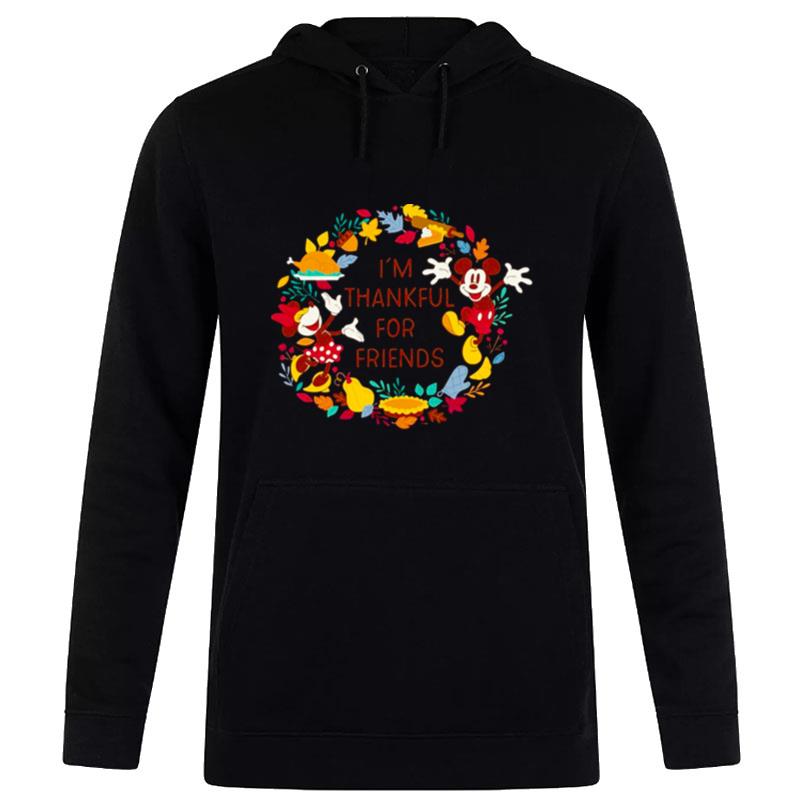 Mickey And Minnie Mouse Thankful For Friends Autumn Disney Thanksgiving S Hoodie