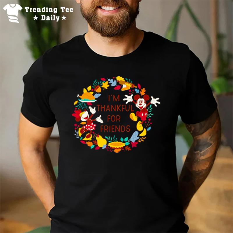 Mickey And Minnie Mouse Thankful For Friends Autumn Disney Thanksgiving S T-Shirt