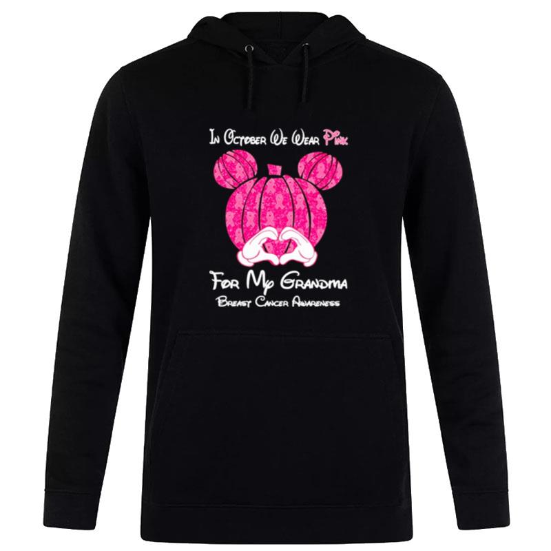 Mickey Mouse Pumpkin In October We Wear Pink For My Grandma Breast Cancer Awareness Hoodie