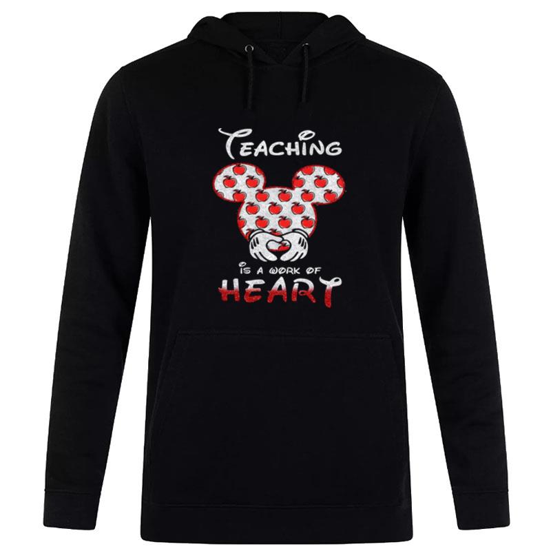 Mickey Mouse Teaching Is A Work Of Hear Hoodie