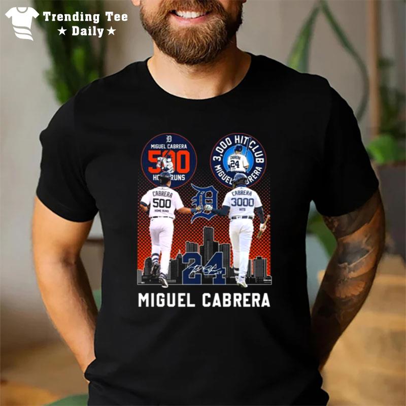 Miguel Cabrera Detroit Tigers 500 Home Runs And 3000 Hit Club Sign'ture T-Shirt