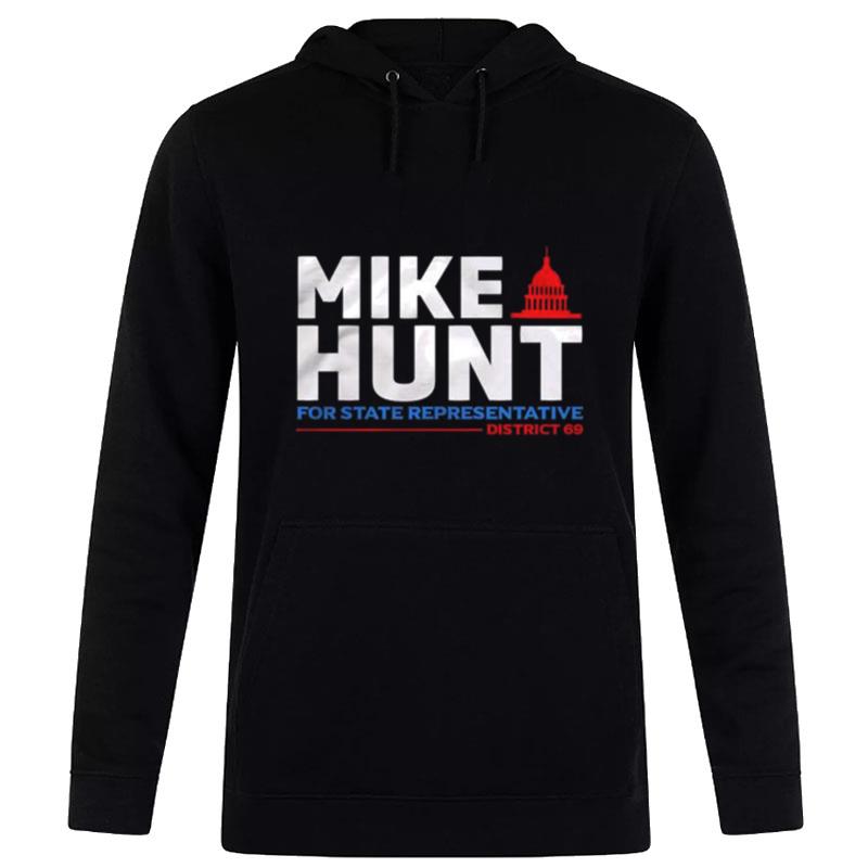 Mike Hunt For State Representative Hoodie