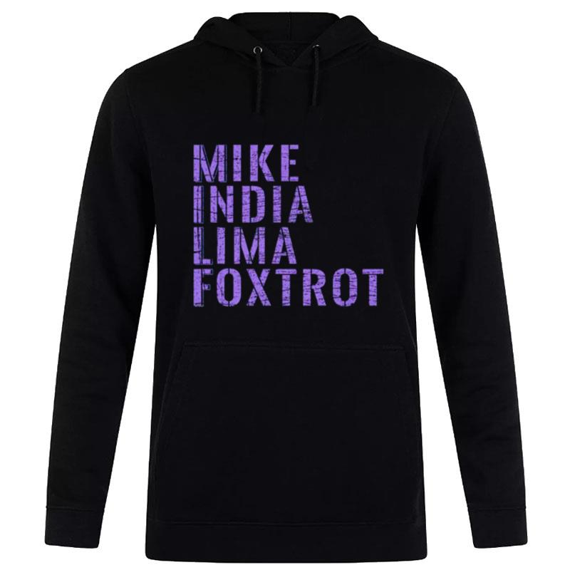 Mike India Lima Foxtrot Hoodie