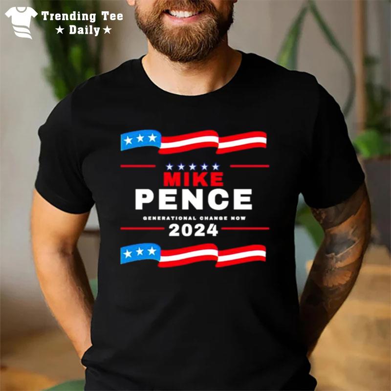 Mike Pence Generational Change Now 2024 T-Shirt