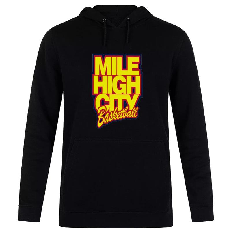 Mile High City Basketball Hoodie