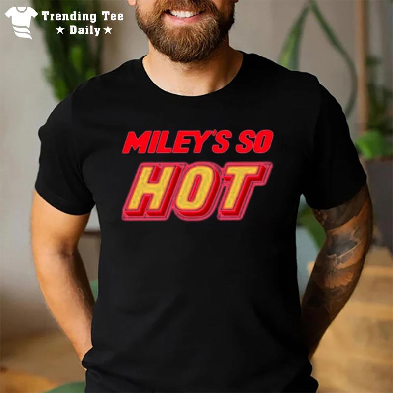 Miley's So Hot Miley Cyrus T-Shirt