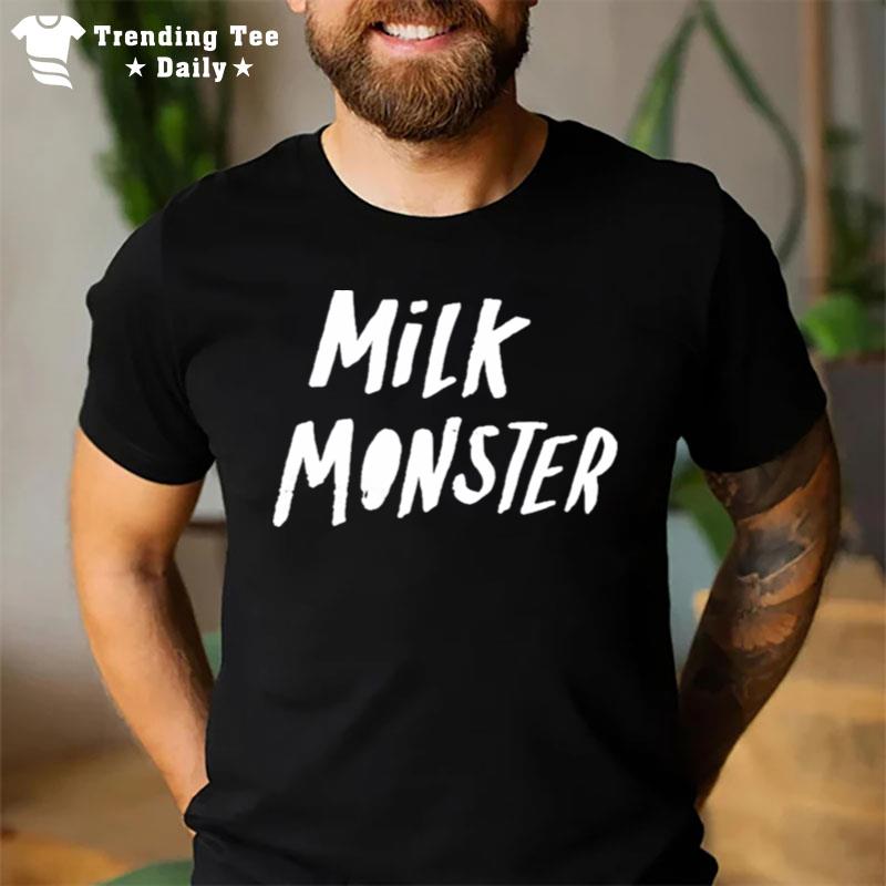 Milk Mon'ter T-Shirt