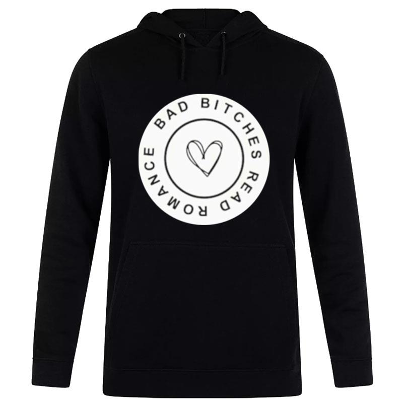 Minareadss Bad Bitches Read Romance Hoodie