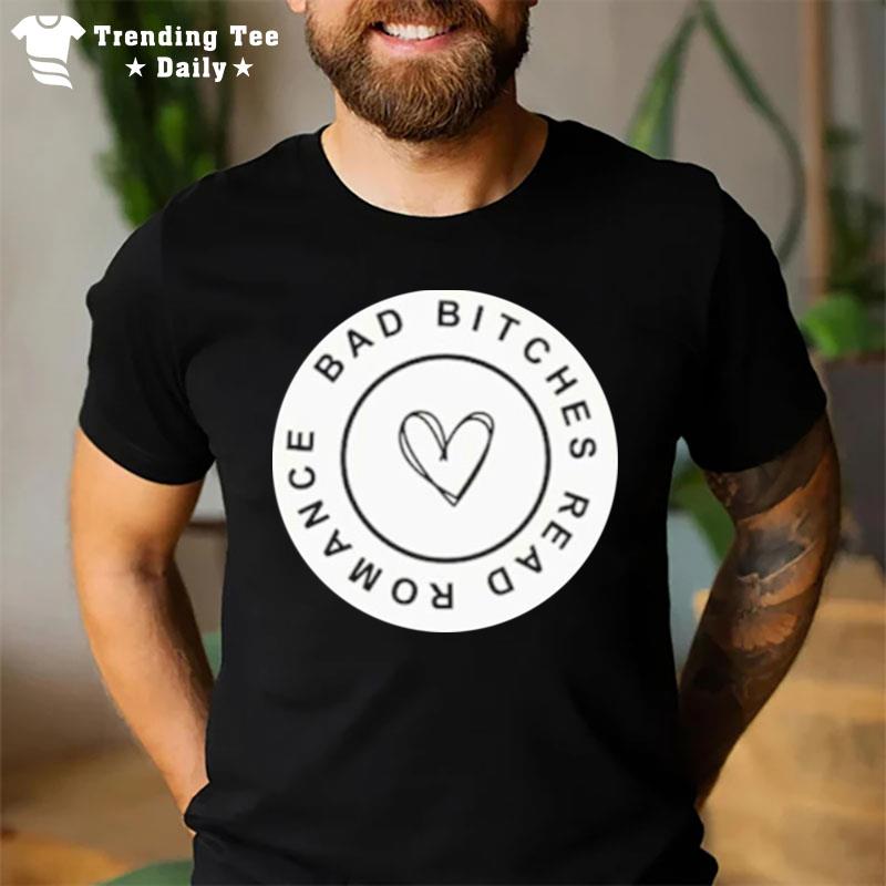 Minareadss Bad Bitches Read Romance T-Shirt