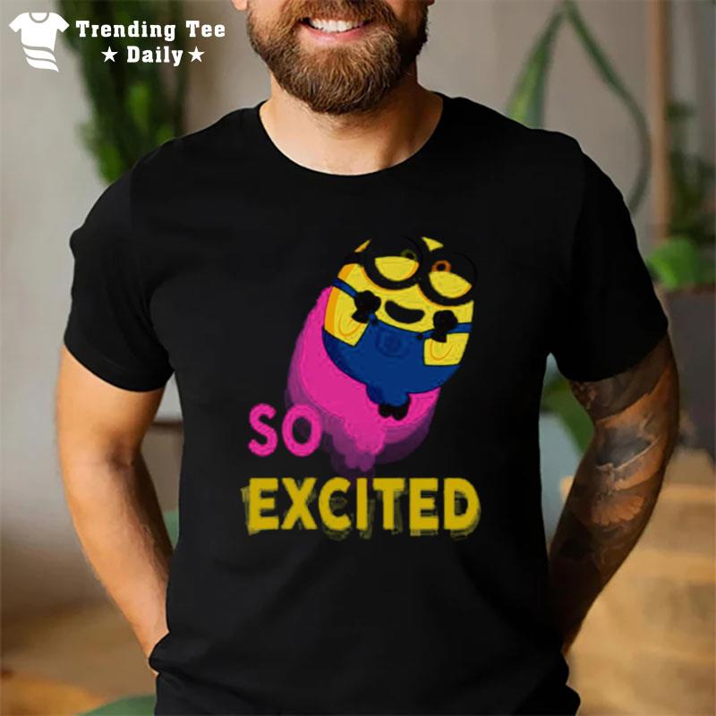 Minions The Rise Of Gru Bob So Excited T-Shirt