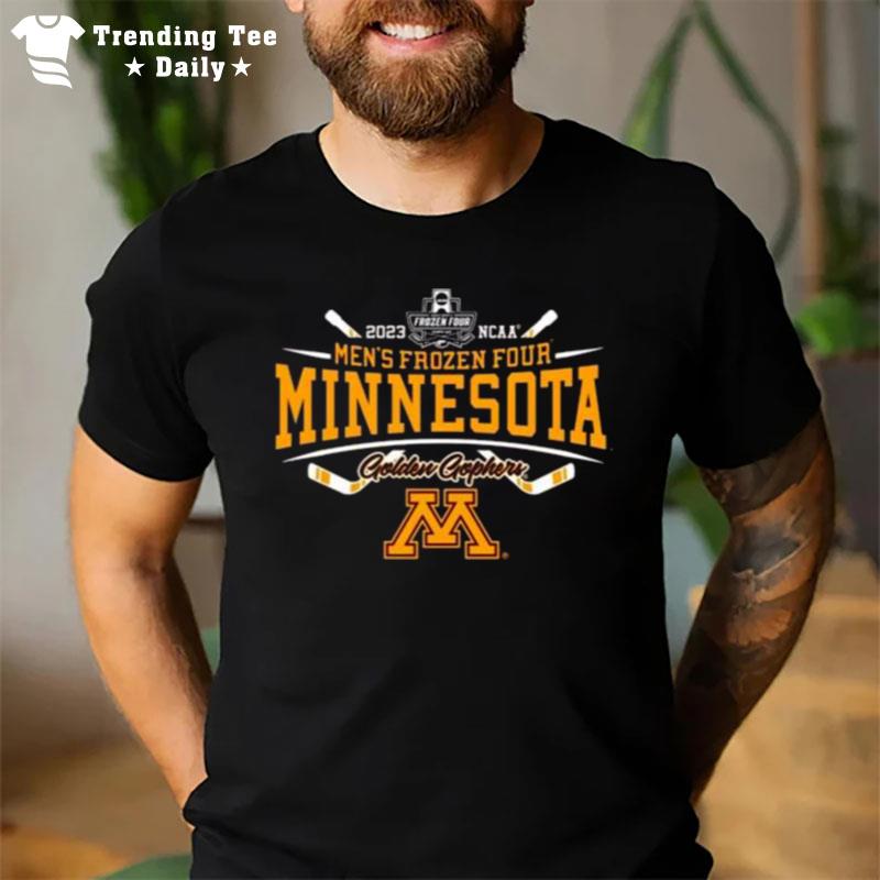 Minnesota Golden Gophers 2023 Ncaa Frozen Four Men's Ice Hockey Tournamen T-Shirt