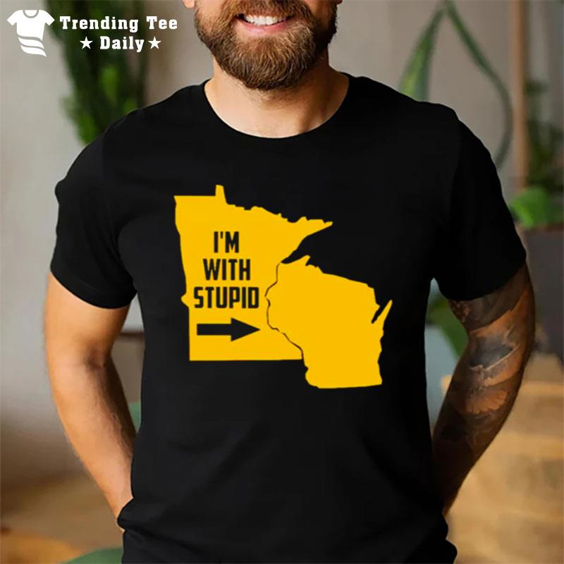 Minnesota I'm With Stupid T-Shirt