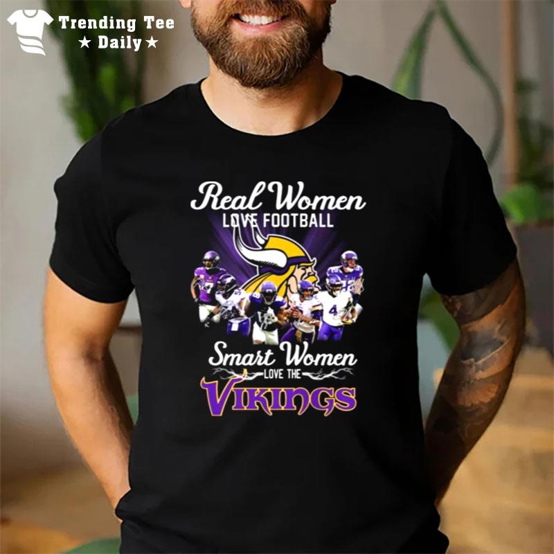 Minnesota Vikings Real Women Love Baseball Smart Women Love The Minnesota Vikings Sign'tures 2022 T-Shirt