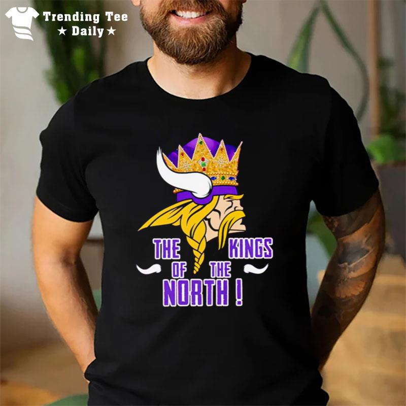 Minnesota Vikings The Kings Of The North T-Shirt