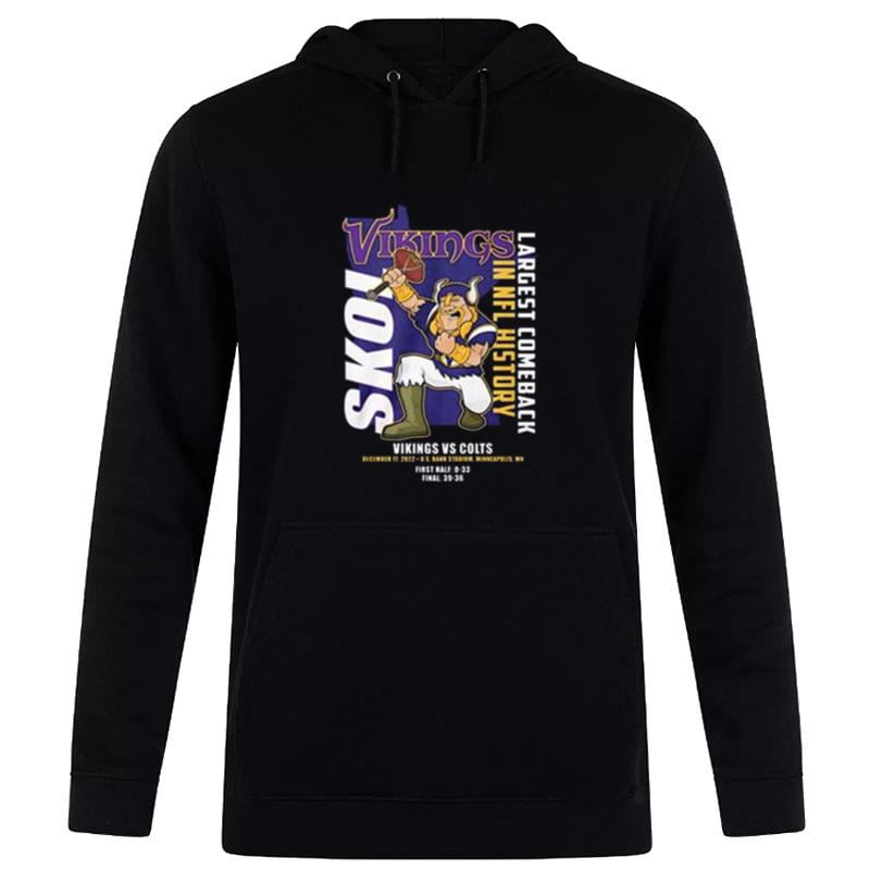 Minnesota Vikings Vs Indianapolis Colts Largest Comeback In Nfl History 2022 Hoodie
