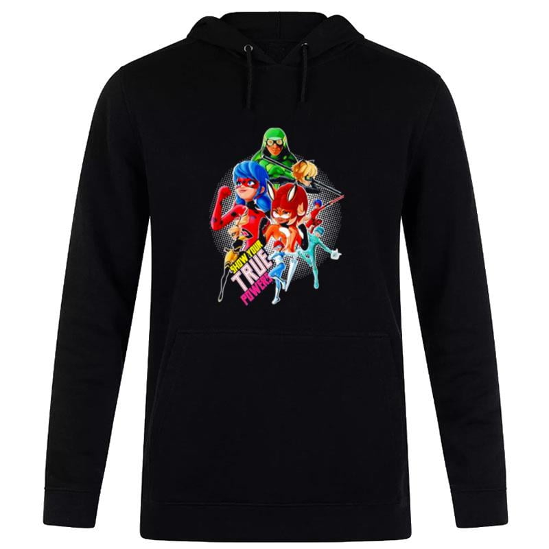 Miraculous Ladybug All Heroez Show Your True Powers Hoodie