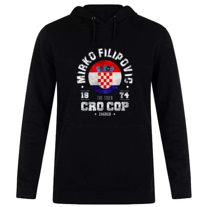 Mirko Cro Cop Filipovic Croatian Mma Kickboxing Champion Hoodie