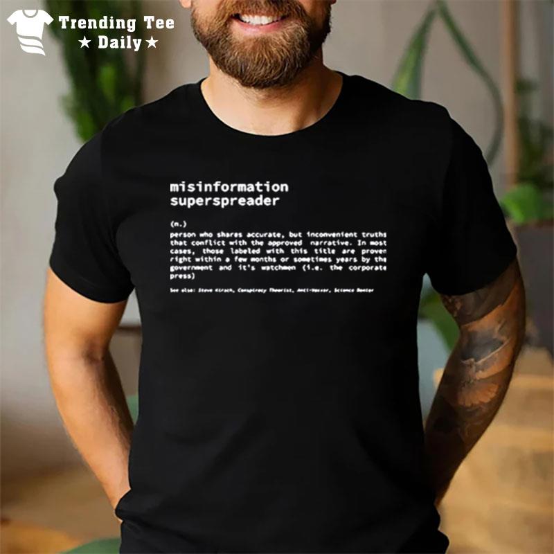 Misinformation Superspreader T-Shirt