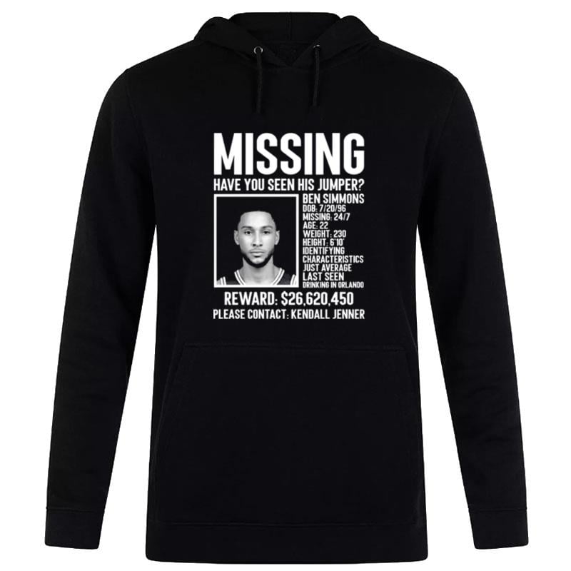 Missing Have You Seen His Jumper Ben SI'mons Hoodie