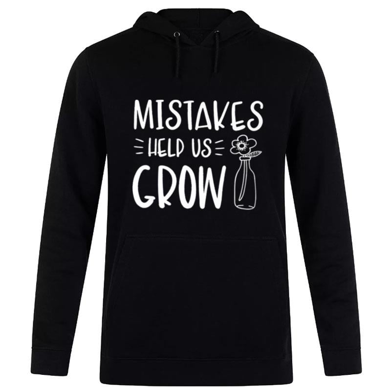 Mistakes Help Us Grow Simple Hoodie