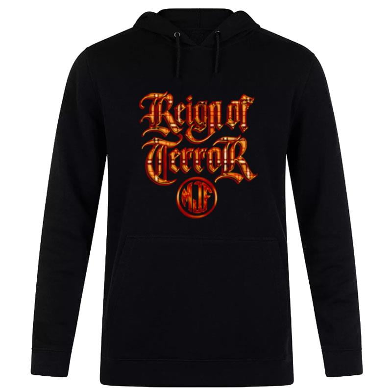 Mjf Reign Of Terror Hoodie