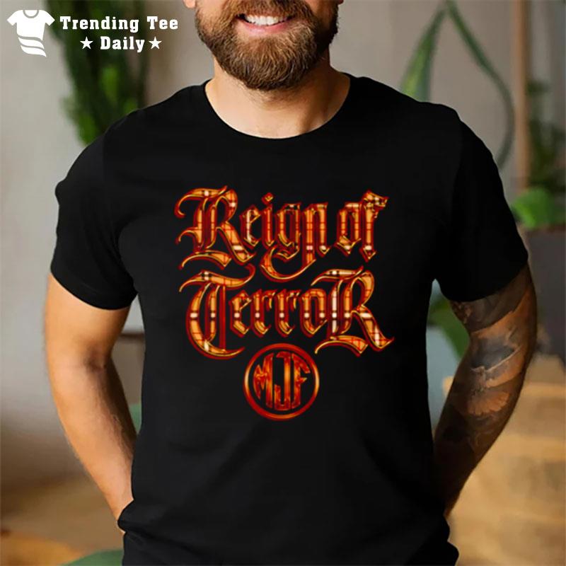 Mjf Reign Of Terror T-Shirt