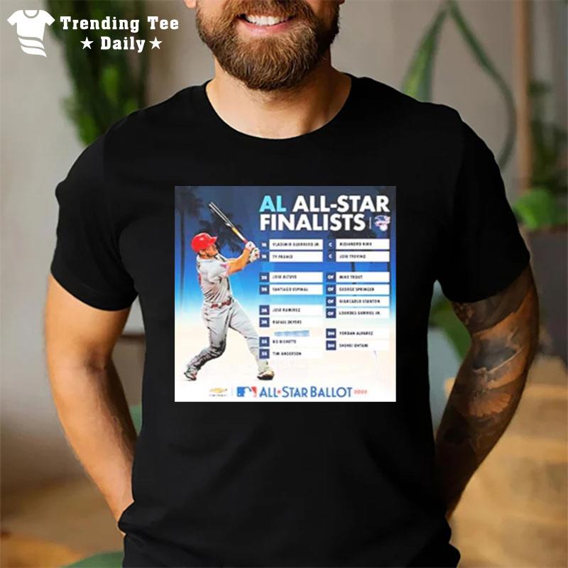 Mlb 1B Vladimir Guerrero Jr 2022 All Star Ballot Al All Star Finalists T-Shirt