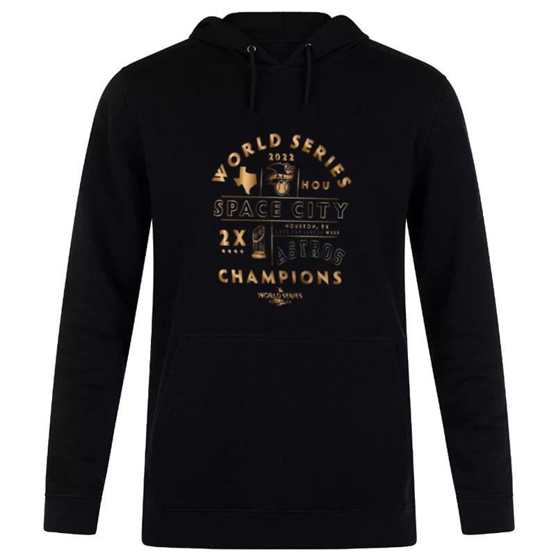 Mlb 2X 2022 World Series Champions Houston Astros Gold Space City Hoodie