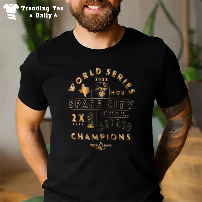 Mlb 2X 2022 World Series Champions Houston Astros Gold Space City T-Shirt