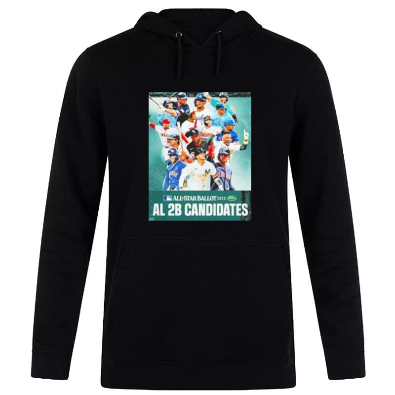 Mlb All Star Ballot 2023 American League 2B Candidates Hoodie