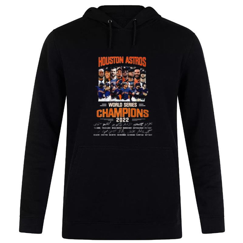 Mlb Houston Astros Team Winner 2022 World Series Champion Sign'tures Hoodie