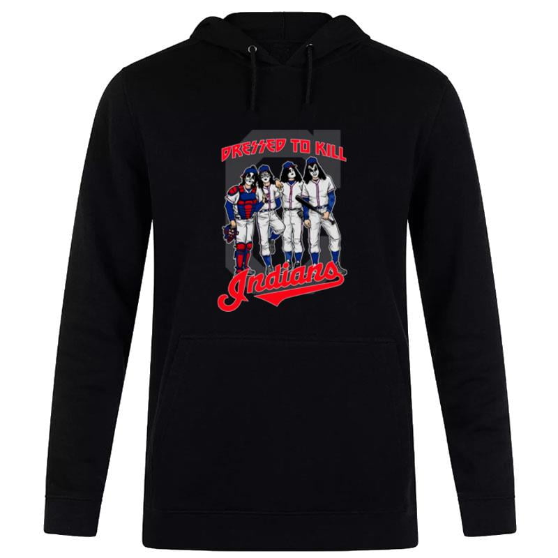 Mlb Kiss Band Dressed To Kill Cleveland Indians Baseball Hoodie