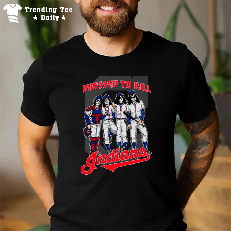 Mlb Kiss Band Dressed To Kill Cleveland Indians Baseball T-Shirt