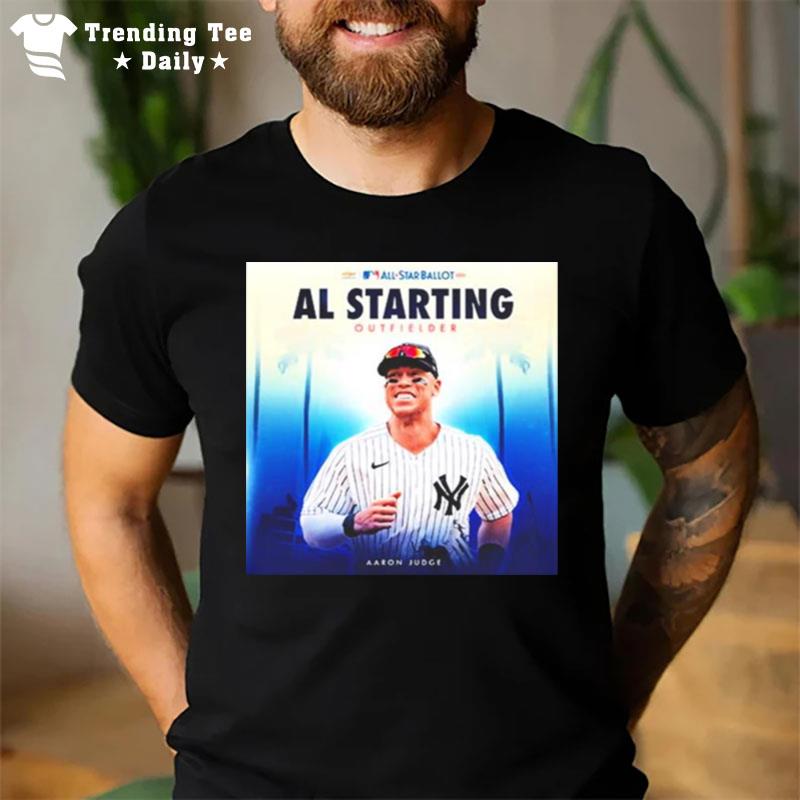 Mlb New York Yankees Aaron Judge 2022 All Star Ballot Al Starting Outfielder T-Shirt