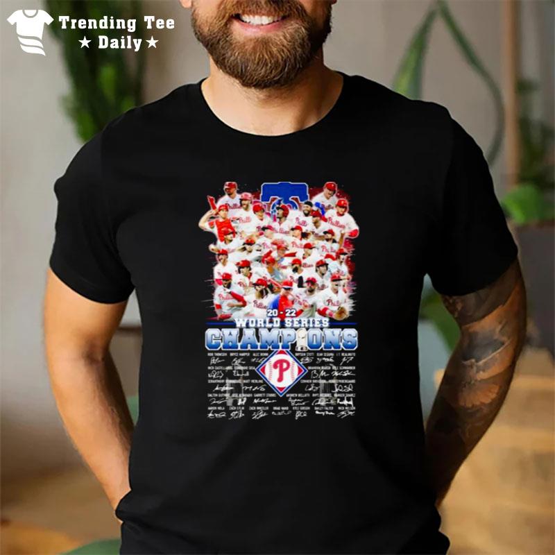 Mlb Philadelphia Phillies 2022 World Series Champions Sign'tures T-Shirt