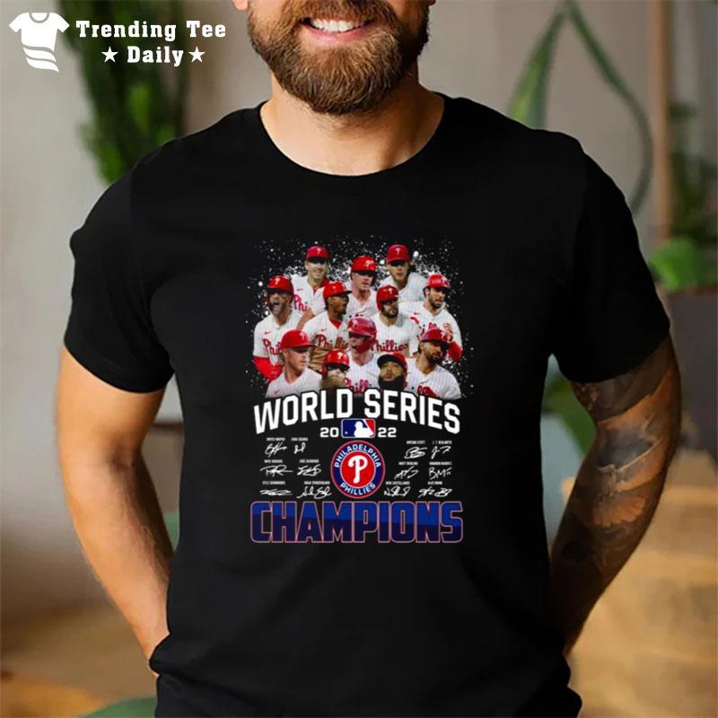 Mlb Philadelphia Phillies Team Baseball 2022 World Series Champions Sign'tures Men's T-Shirt