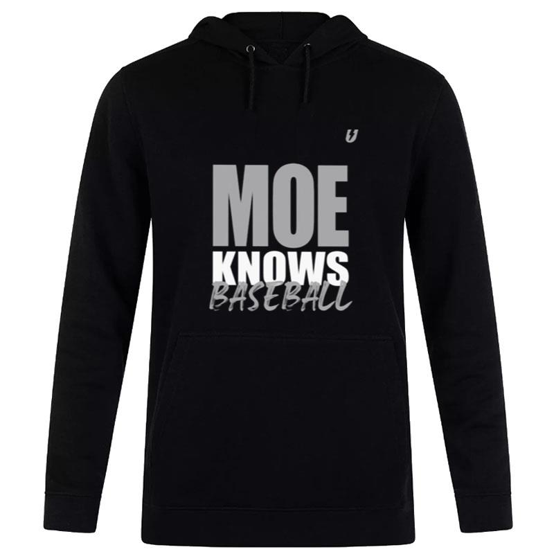 Moe Knows Baseball Hoodie