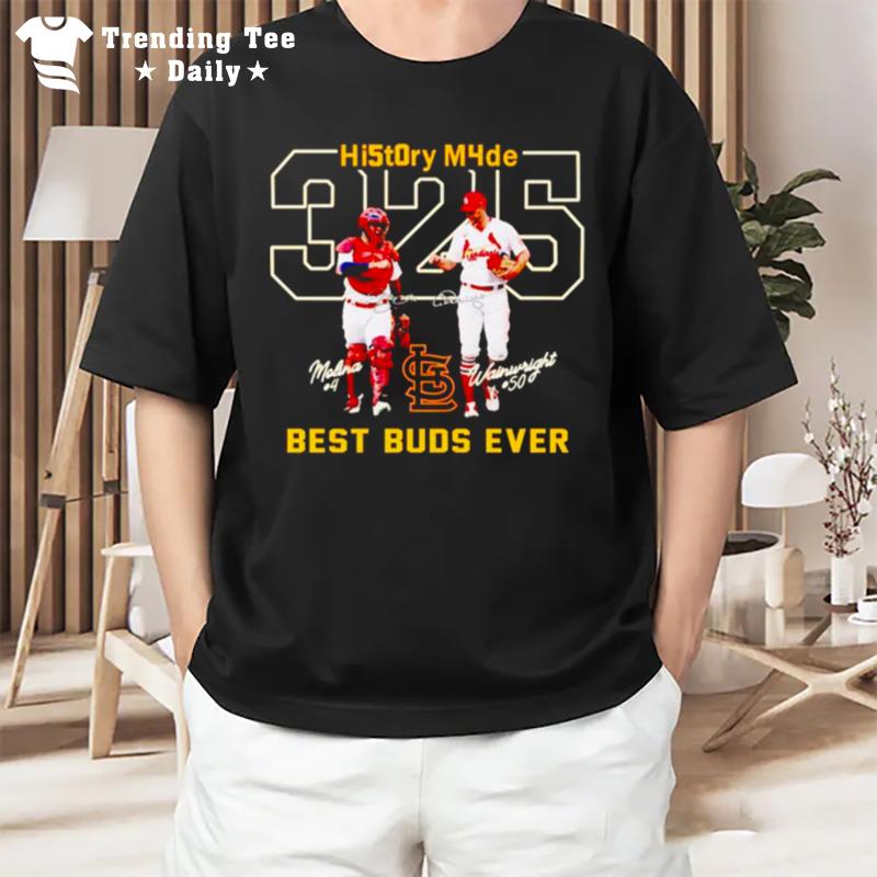 Molina 4 And Wainwright 50 History Mode Best Buds Ever T-Shirt