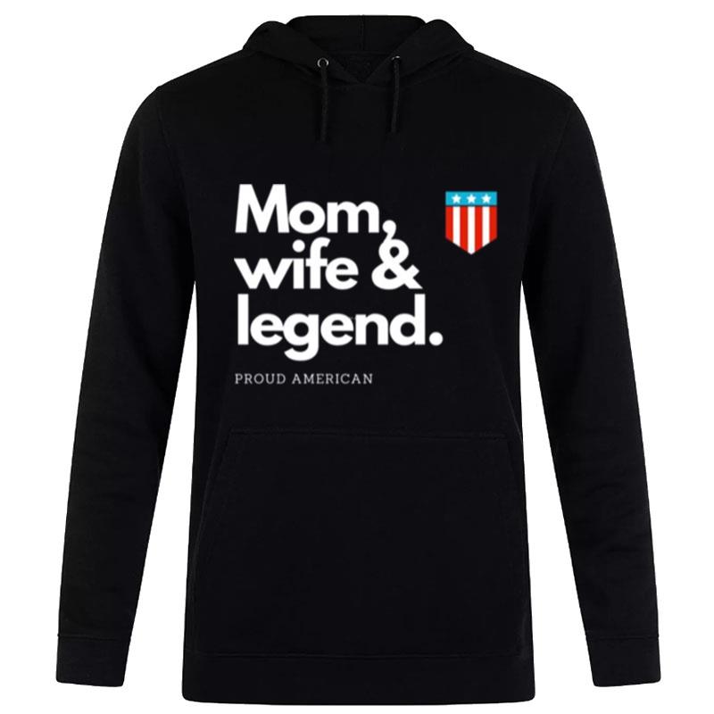 Mom The Legend Funny Republican Mother Hoodie